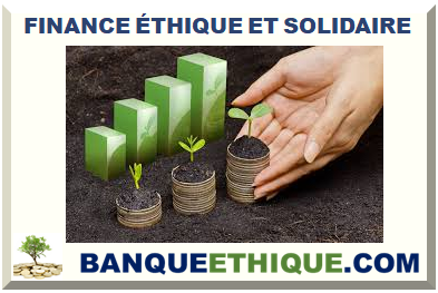 FINANCE ÉTHIQUE ET SOLIDAIRE